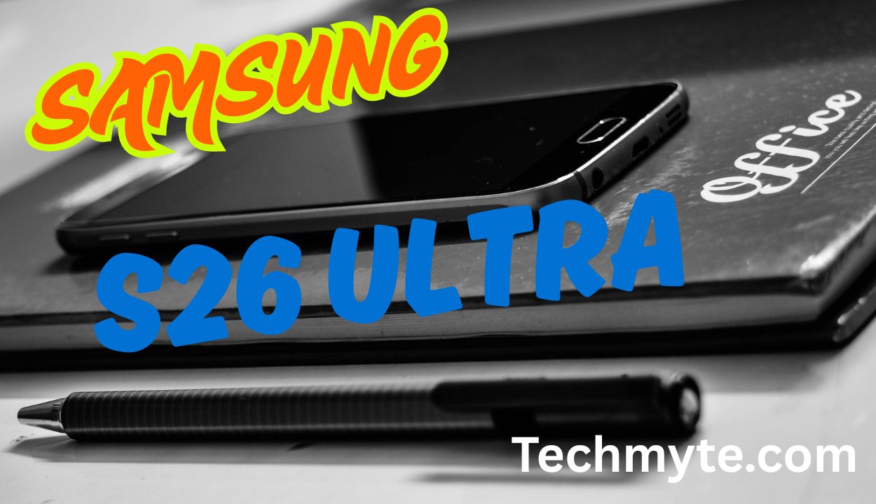 Samsung Galaxy S26 Ultra: Move to December Unveiling to Compete with iPhone?