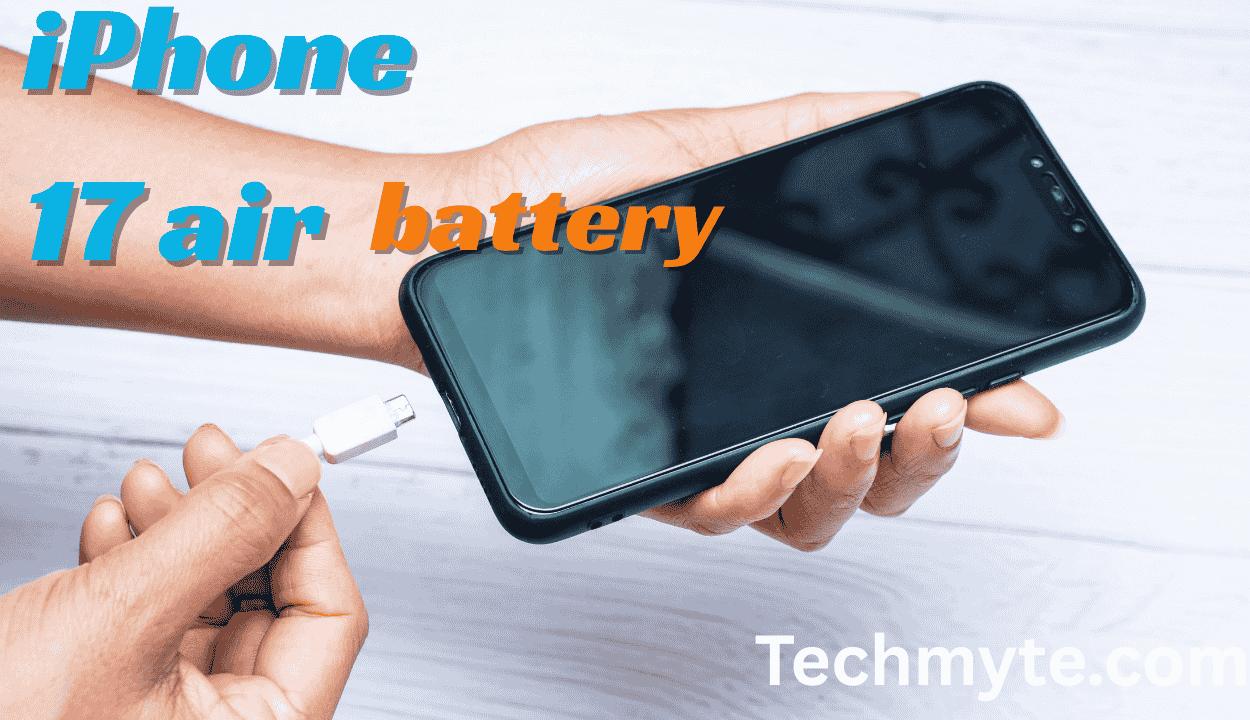 iPhone 17 Air Battery Leak: 2,800 mAh Capacity, 145g Weight, and Groundbreaking AI-Powered Battery Features