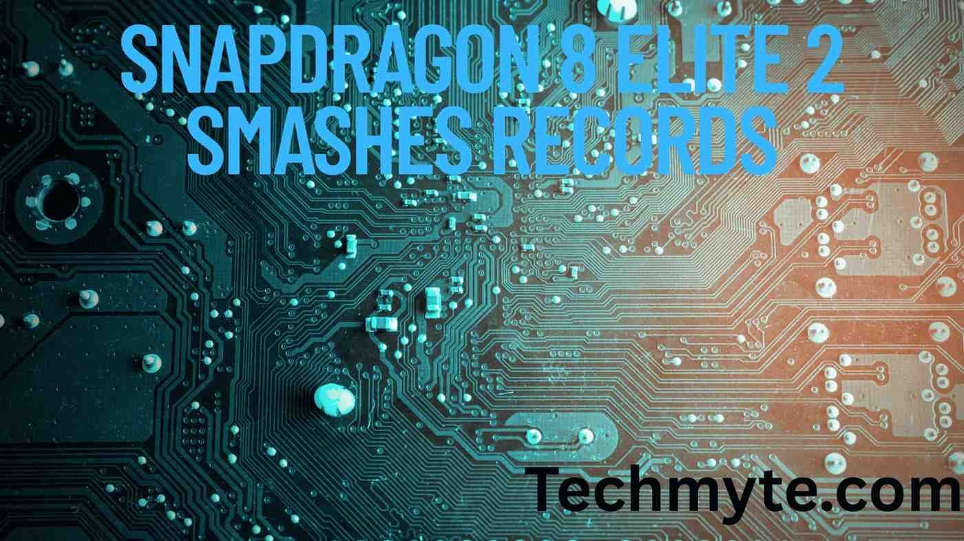 Snapdragon 8 Elite 2 Smashes Records: 4.74 GHz CPU Clock Speed Dominates Dimensity 9500
