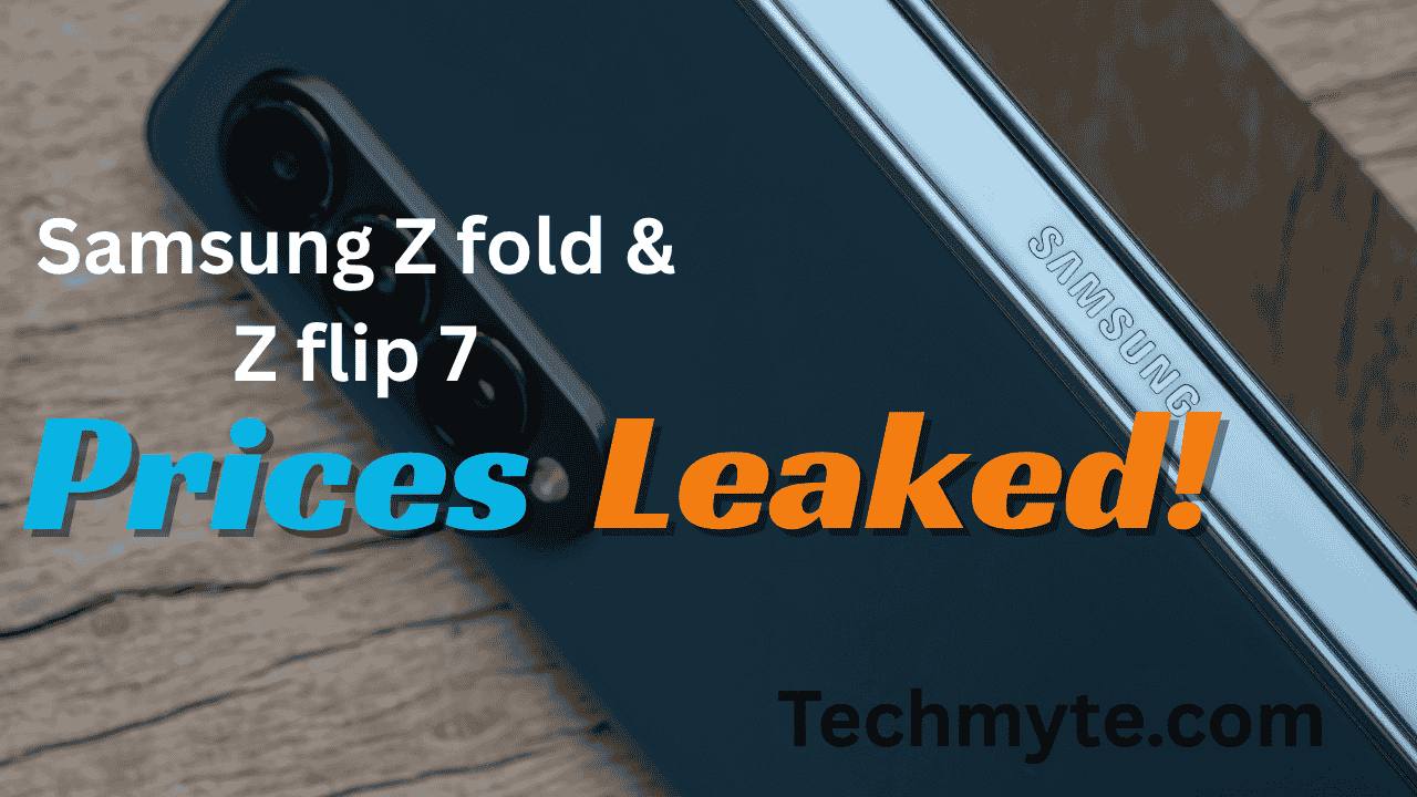 Samsung Galaxy Z Fold7 and Z Flip7 Price Leaks: What to Expect Ahead of Launch