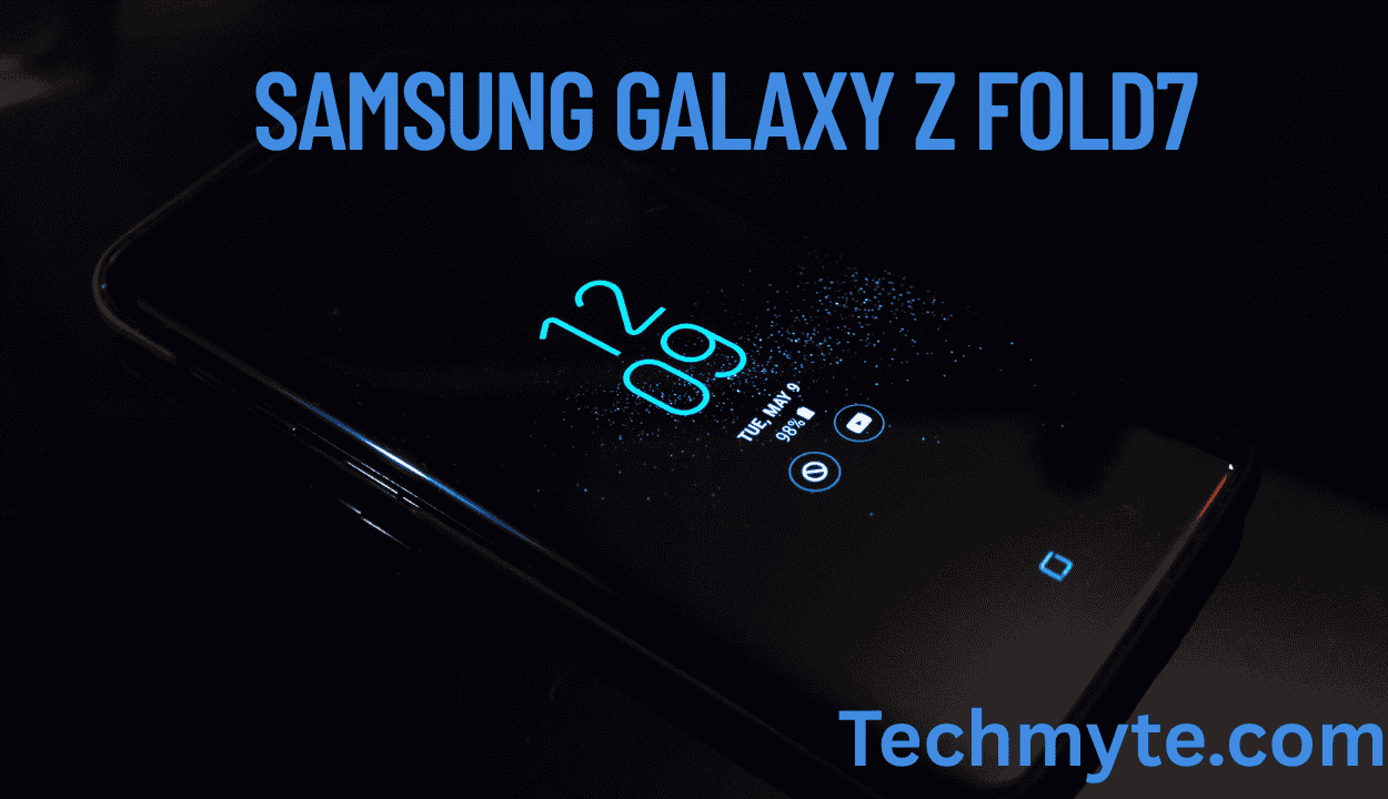 Samsung Galaxy Z Fold7: The Most Significant Upgrade in the Series