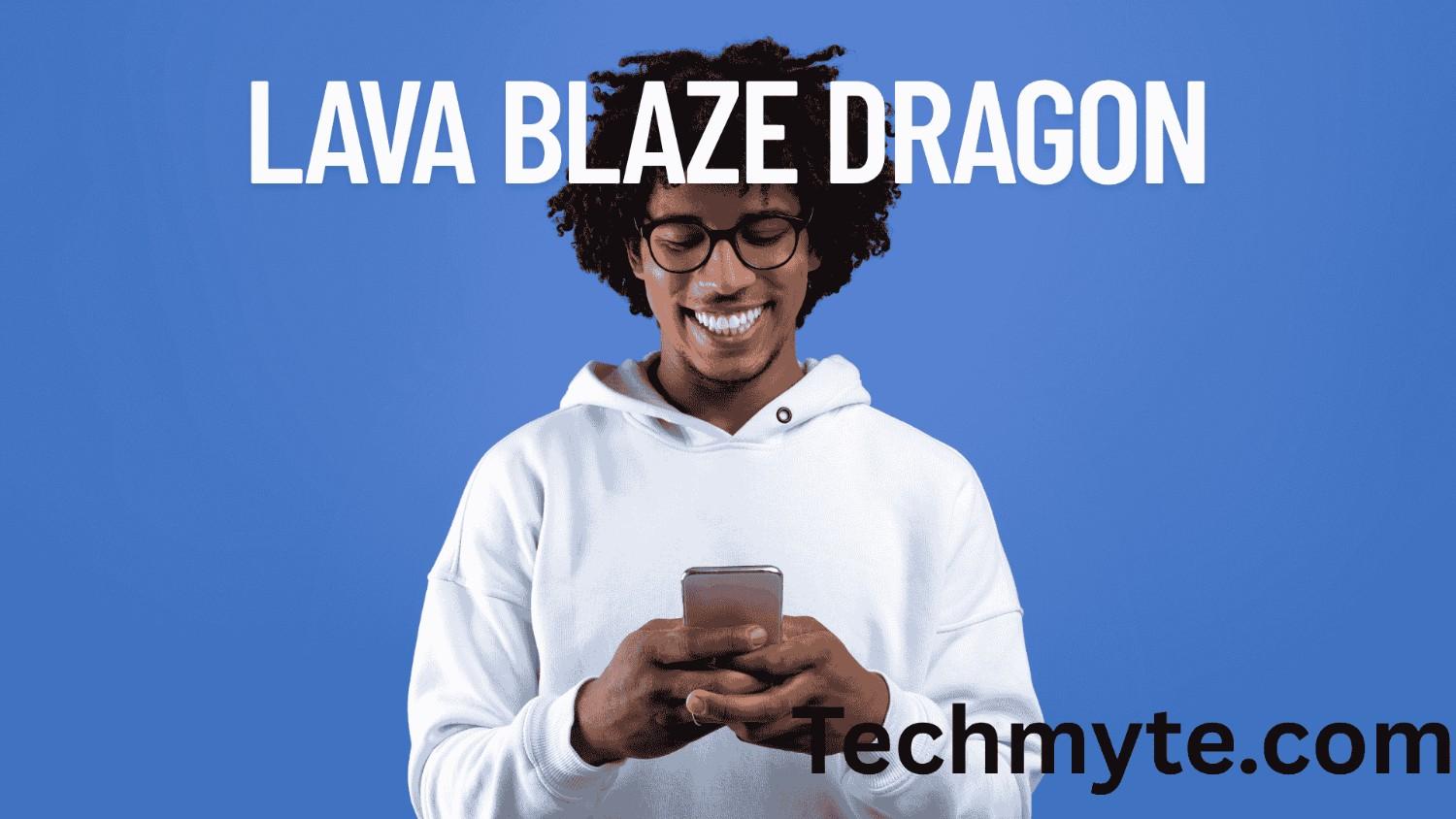 Lava Blaze Dragon: Launch Date, Specs, Price & Everything We Know