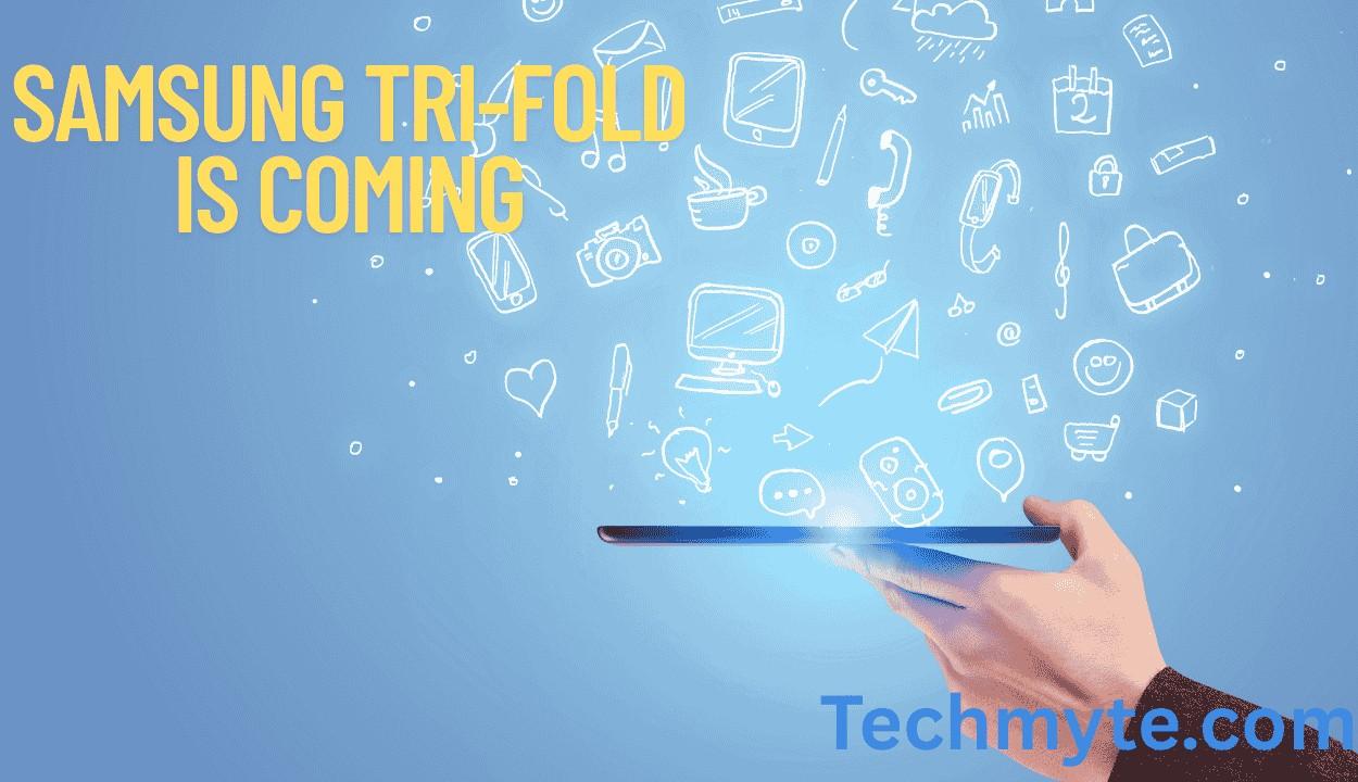 Samsung's President Confirms Tri-Fold Smartphone Arrival by Year-End