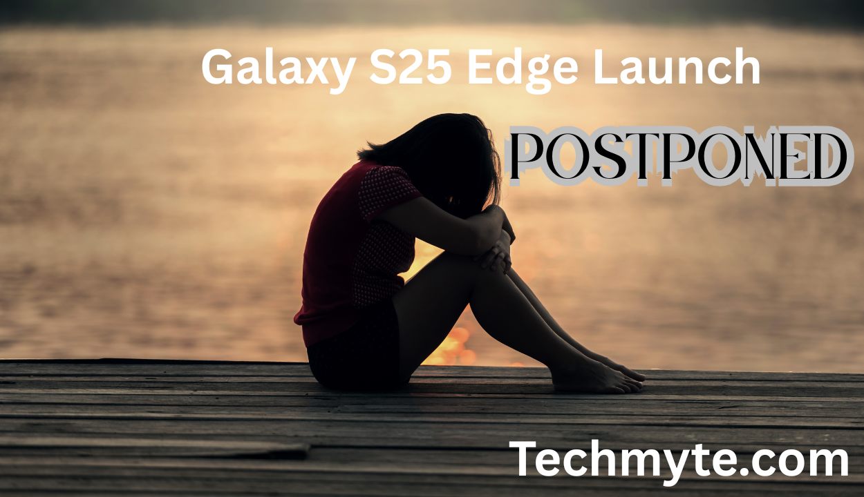 Samsung Galaxy S25 Edge Launch Postponed: What It Means for the Market